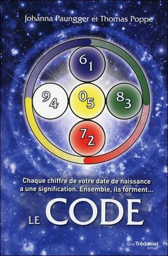 Couverture du livre « Le code » de Johanna Paunger et Thomas Poppe aux éditions Guy Trédaniel