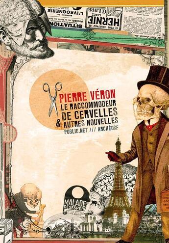 Couverture du livre « Le raccommodeur de cervelles » de Pierre Véron aux éditions Publie.net