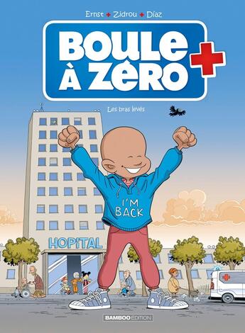 Couverture du livre « Boule à Zéro Tome 10 : les bras levés » de Zidrou et Serge Ernst et Louis-Laurent Carpentier aux éditions Bamboo