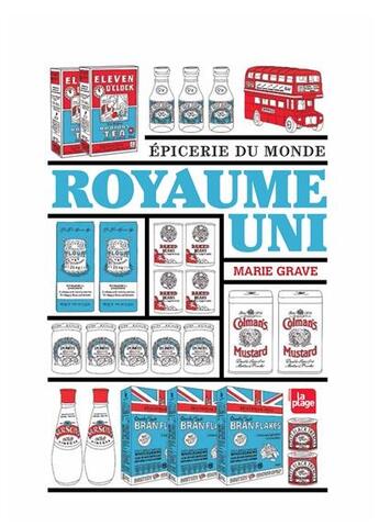 Couverture du livre « EPICERIE DU MONDE : Royaume-Uni » de Marie Graves aux éditions La Plage