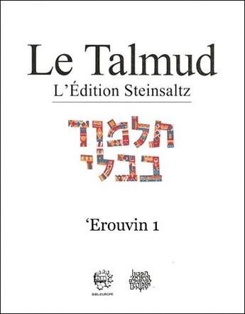 Couverture du livre « Le talmud xxxvi - erouvin 1 » de Adin Steinsaltz aux éditions Biblieurope