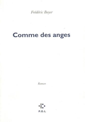 Couverture du livre « Comme des anges » de Frederic Boyer aux éditions P.o.l