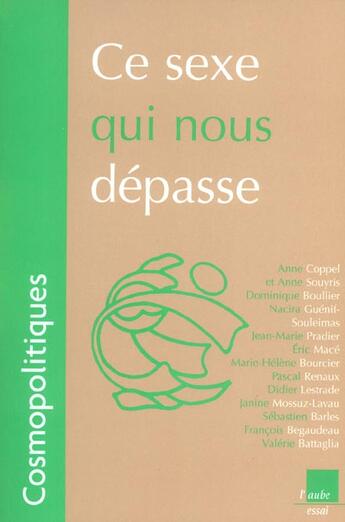 Couverture du livre « Ce sexe qui nous depasse » de  aux éditions Editions De L'aube