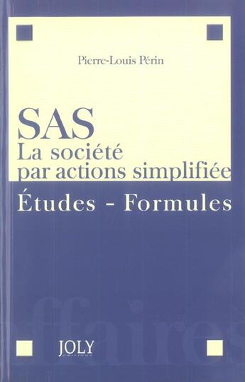 Couverture du livre « Sas societe par action simplifiee (la) » de Pierre-Louis Perin aux éditions Joly