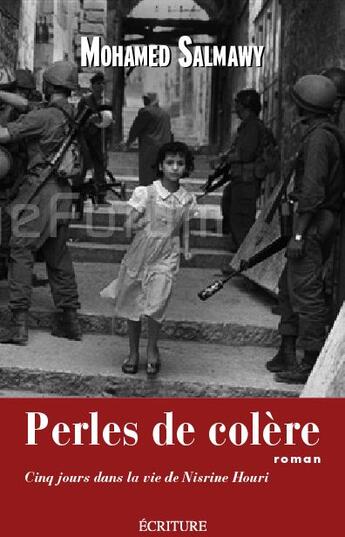 Couverture du livre « Perles de colère ; cinq jours dans la vie de Nisrine Houri » de Mohamed Salmawy aux éditions Archipel