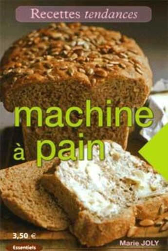 Couverture du livre « Machine a pain » de Joly-M aux éditions City