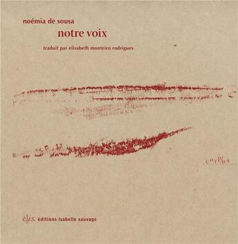 Couverture du livre « Notre voix » de Sousa Noémia De aux éditions Isabelle Sauvage