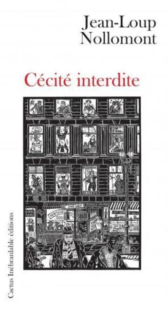 Couverture du livre « Cécité interdite » de Jean-Loup Nollomont aux éditions Cactus Inebranlable