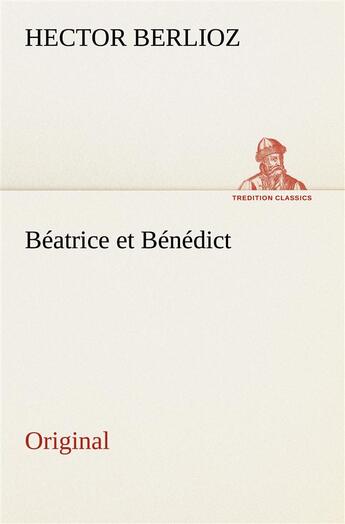 Couverture du livre « Beatrice et benedict » de Berlioz H aux éditions Tredition