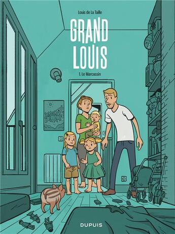 Couverture du livre « Grand Louis Tome 1 : le marcassin » de Louis De La Taille aux éditions Dupuis