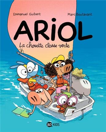 Couverture du livre « Ariol Tome 17 : la chouette classe verte » de Emmanuel Guibert et Marc Boutavant aux éditions Bd Kids