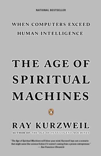 Couverture du livre « The Age of Spiritual Machines » de Ray Kurzweil aux éditions Penguin Group Us