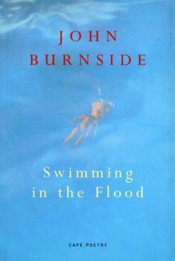 Couverture du livre « Swimming In The Flood » de John Burnside aux éditions Random House Digital