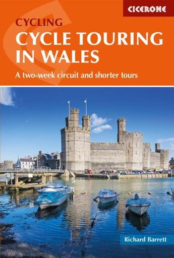 Couverture du livre « CYCLE TOURING IN WALES » de Richard Barrett aux éditions Cicerone Press