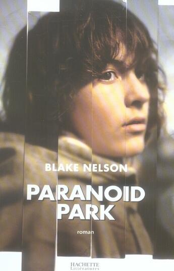 Couverture du livre « Paranoïd park » de Nelson-B aux éditions Hachette Litteratures