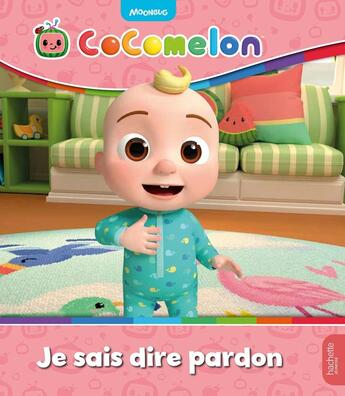 Couverture du livre « Cocomelon - Je sais dire pardon : Album RC » de Moonbug aux éditions Hachette Jeunesse