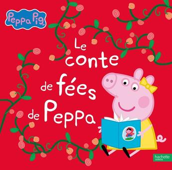 Couverture du livre « Peppa pig - le conte de fees de peppa - grand album » de Hasbro aux éditions Hachette Jeunesse