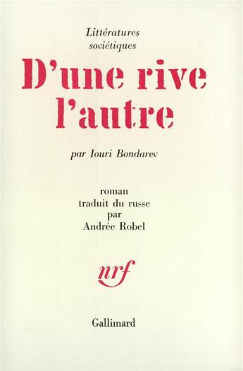 Couverture du livre « D'une rive l'autre » de Bondarev Iouri aux éditions Gallimard