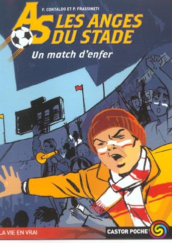 Couverture du livre « Anges du stade t2 - un match d'enfer (les) » de Contaldo aux éditions Flammarion