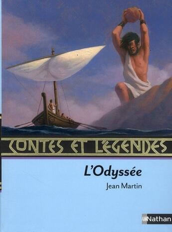 Couverture du livre « Contes et légendes ; l'odyssée » de Jean Martin aux éditions Nathan