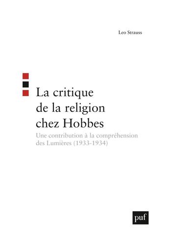 Couverture du livre « La critique de la religion chez Hobbes » de Leo Strauss aux éditions Puf