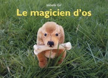 Couverture du livre « Le magicien d'os » de Isabelle Gil aux éditions Ecole Des Loisirs