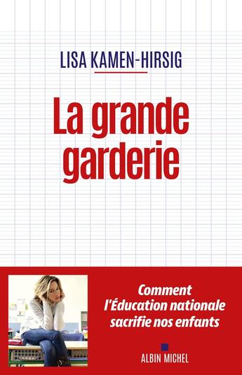 Couverture du livre « La grande garderie » de Lisa Kamen-Hirsig aux éditions Albin Michel