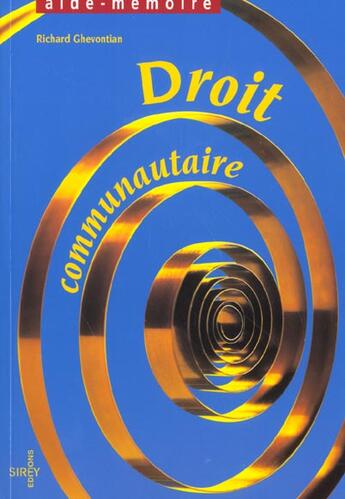 Couverture du livre « Droit communautaire ; 1e edition » de Richard Ghevontian aux éditions Sirey