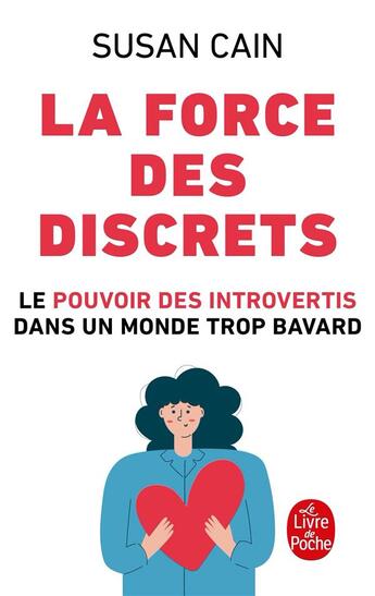 Couverture du livre « La force des discrets » de Susan Cain aux éditions Le Livre De Poche