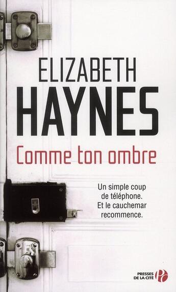 Couverture du livre « Comme ton ombre » de Elizabeth Haynes aux éditions Presses De La Cite