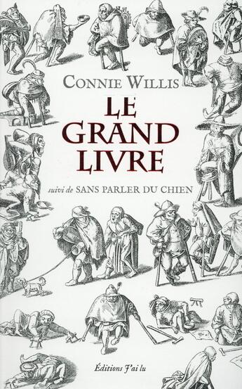 Couverture du livre « Le grand livre ; sans parler du chien » de Connie Willis aux éditions J'ai Lu