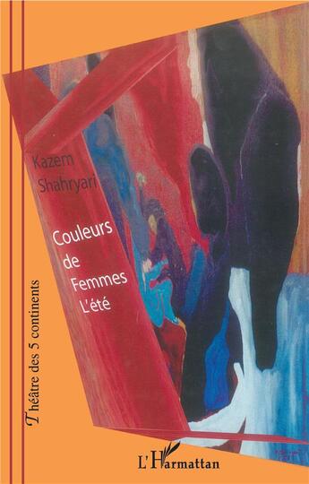 Couverture du livre « Couleurs de femmes l'été » de Kazem Shahryari aux éditions L'harmattan