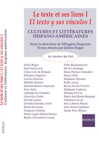 Couverture du livre « Le texte et ses liens I/ El texto y sus vinculos I : Cultures et littératures hispano-américaines » de  aux éditions Indigo - Côté Femmes