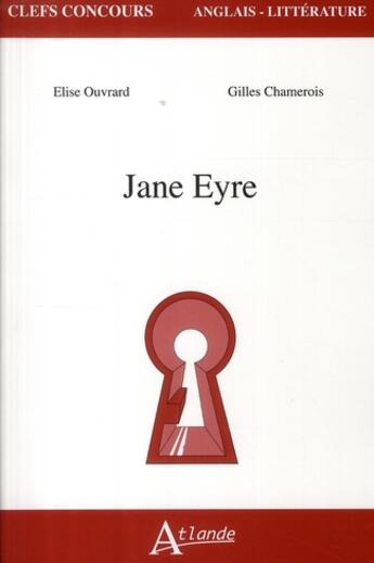 Couverture du livre « Jane Eyre » de E. Ouvrard / G. Cham aux éditions Atlande Editions