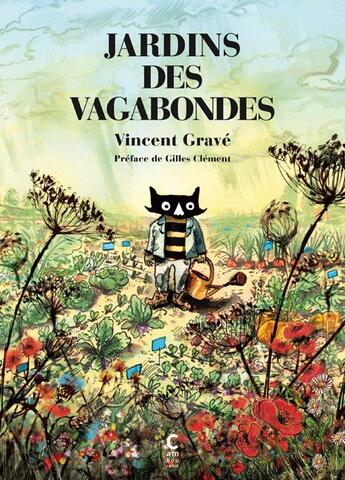 Couverture du livre « Jardins des vagabondes » de Vincent Grave aux éditions Cambourakis