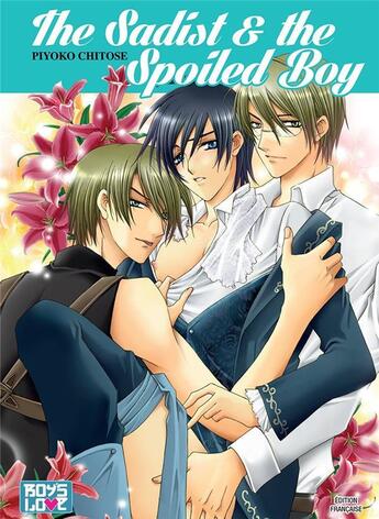 Couverture du livre « The sadist and the spoiled boy » de Piyoko Chitose aux éditions Boy's Love