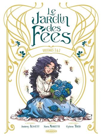 Couverture du livre « Le jardin des fées : coffret Tomes 1 et 2 » de Nora Moretti et Audrey Alwett aux éditions Drakoo