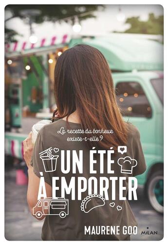 Couverture du livre « Un été à emporter » de Maurene Goo aux éditions Milan