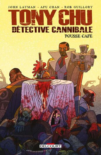 Couverture du livre « Tony Chu, détective cannibale Hors-Série : pousse café » de John Layman et Rob Guillory aux éditions Delcourt