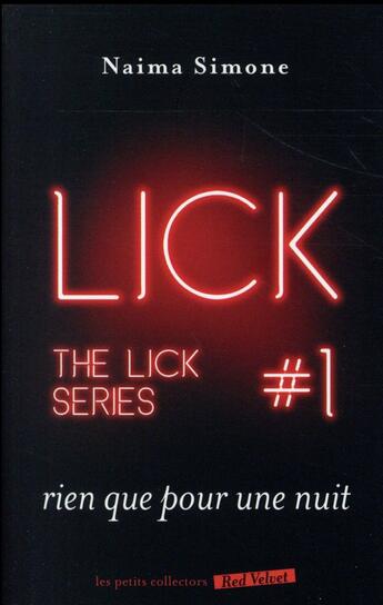 Couverture du livre « The Lick t.1 ; rien que pour une nuit » de Naima Simone aux éditions Marabout