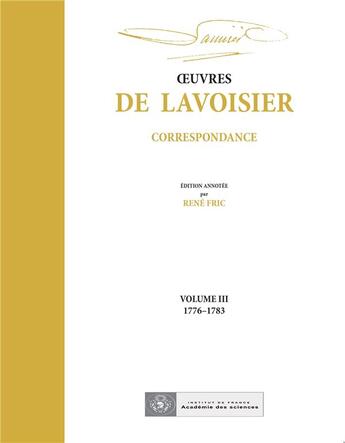 Couverture du livre « Correspondance v.III ; 1776-1783 » de Andre Lavoisier aux éditions Hermann