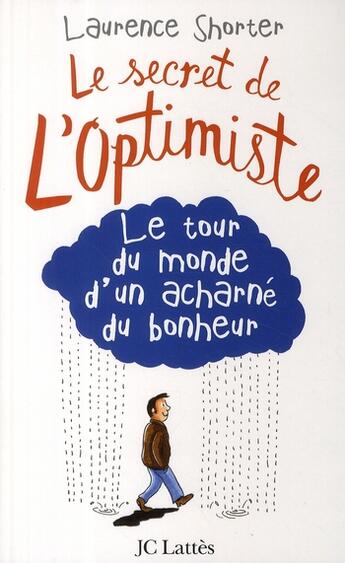 Couverture du livre « Le secret de l'optimisme » de Shorter-L aux éditions Lattes