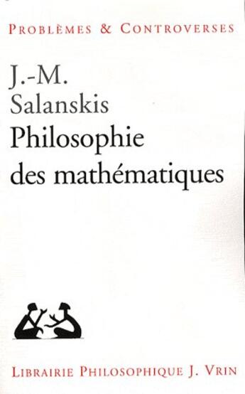 Couverture du livre « Philosophie des mathématiques » de Jean-Michel Salanskis aux éditions Vrin