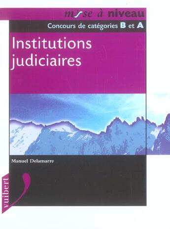 Couverture du livre « Institutions Judiciaires » de Manuel Delamarre aux éditions Vuibert