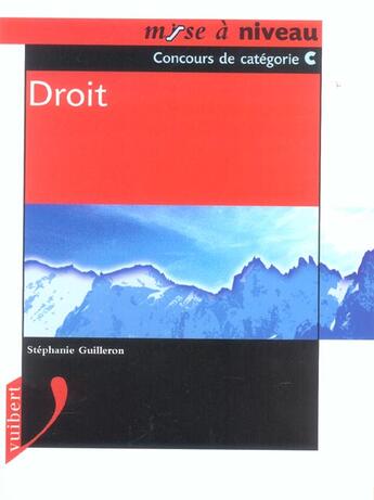 Couverture du livre « Droit ; Concours De Categorie C » de Stephanie Guilleron aux éditions Vuibert