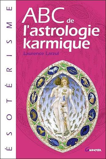 Couverture du livre « ABC de l'astrologie karmique » de Laurence Larzul aux éditions Grancher