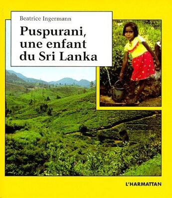 Couverture du livre « Puspurani, une enfant du Sri Lanka » de  aux éditions L'harmattan