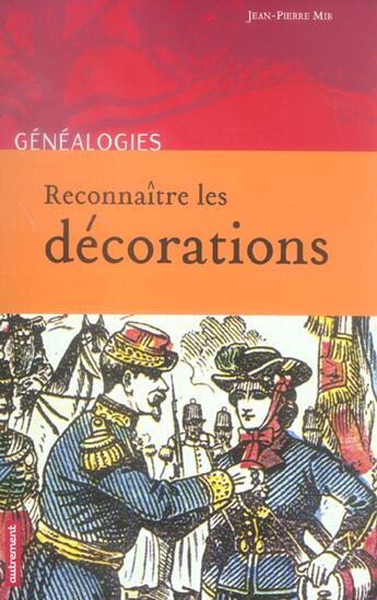 Couverture du livre « Reconnaître les décorations » de Jean-Pierre Mir aux éditions Autrement