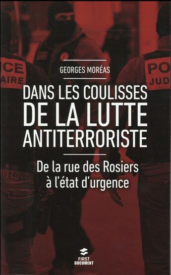 Couverture du livre « Dans les coulisses de la lutte antiterroriste » de Moreas Georges aux éditions First