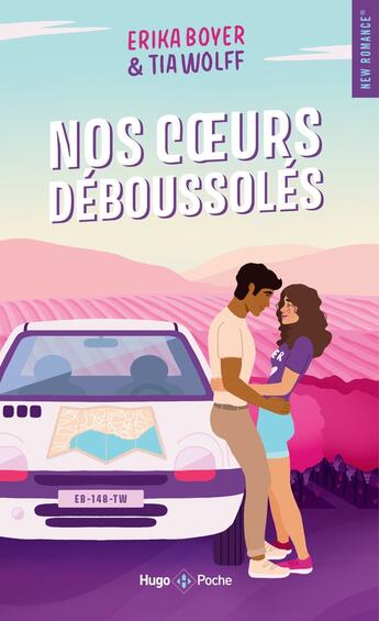 Couverture du livre « Nos coeurs déboussolés » de Erika Boyer et Tia Wolff aux éditions Hugo Poche